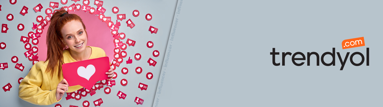 TRENDYOL INFLUENCER İŞBİRLİĞİ